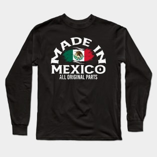 Born in Mexico Long Sleeve T-Shirt